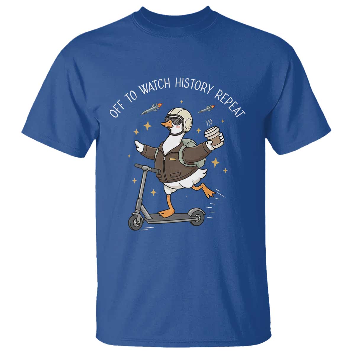 Funny Goose Support Freedom T Shirt Off To Watch History Repart