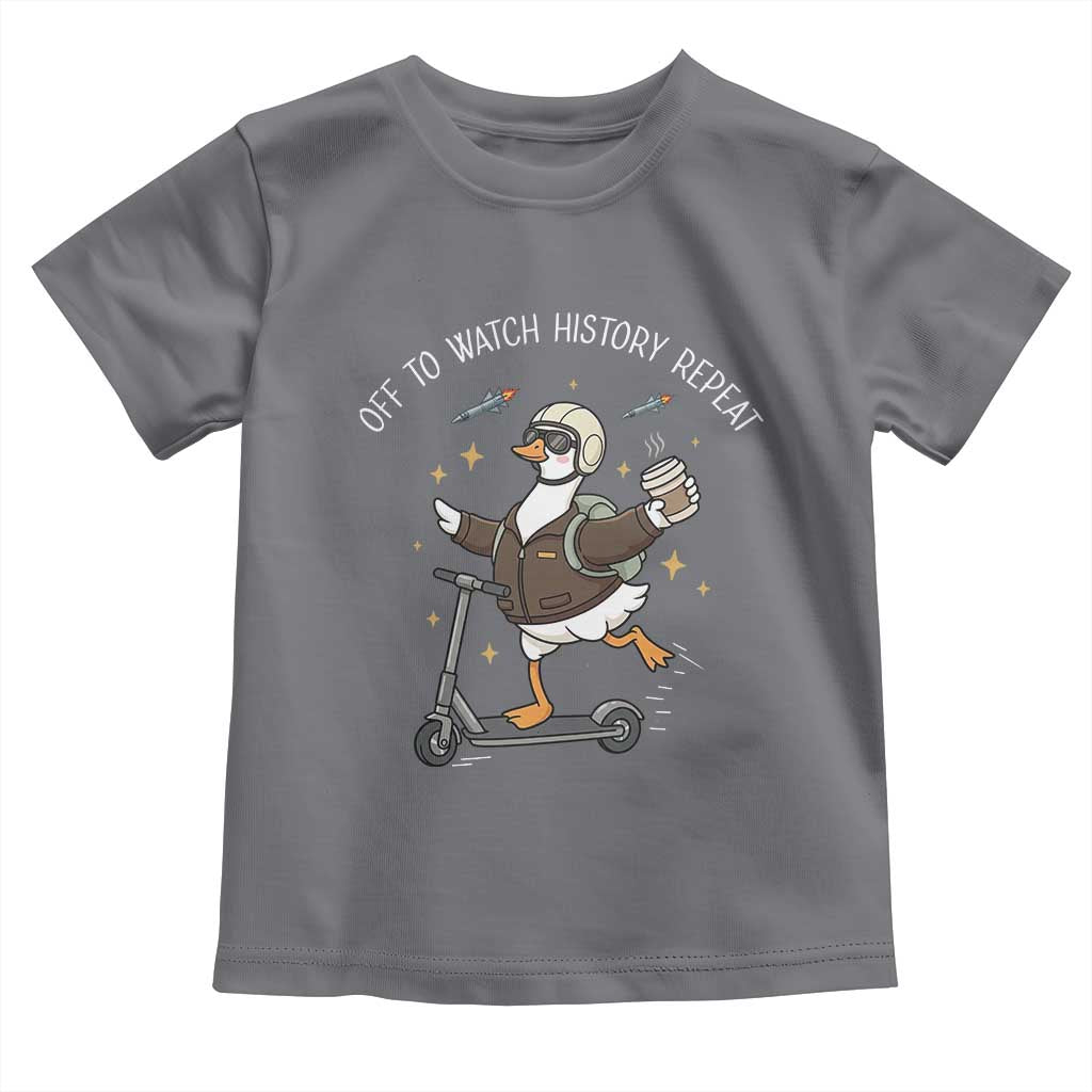 Funny Goose Support Freedom Toddler T Shirt Off To Watch History Repart