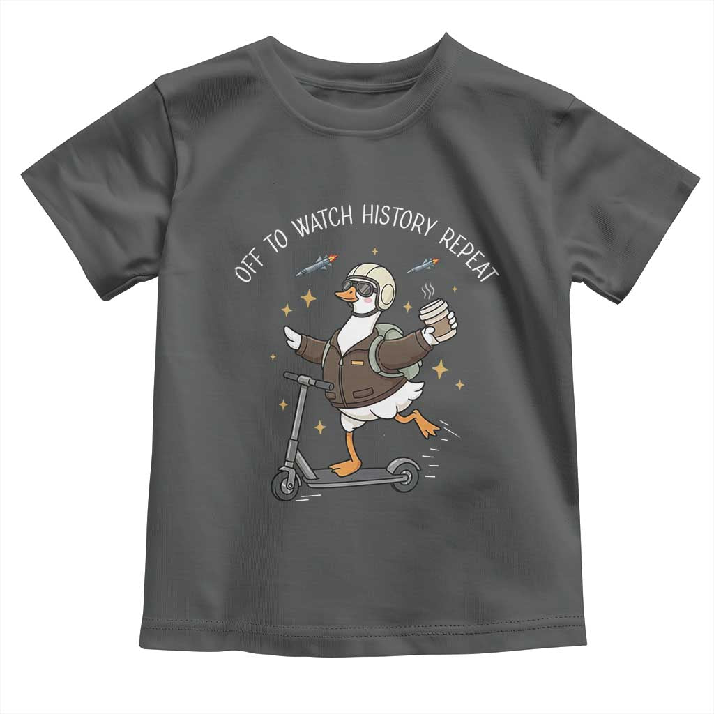 Funny Goose Support Freedom Toddler T Shirt Off To Watch History Repart