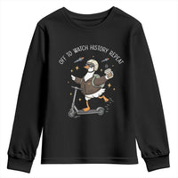 Funny Goose Support Freedom Youth Sweatshirt Off To Watch History Repart