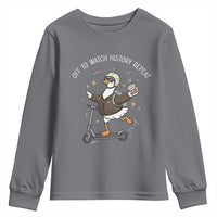 Funny Goose Support Freedom Youth Sweatshirt Off To Watch History Repart