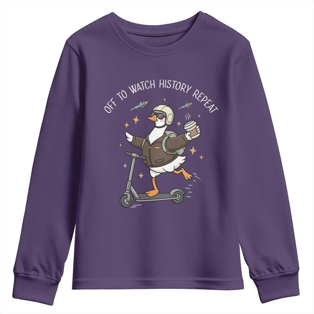 Funny Goose Support Freedom Youth Sweatshirt Off To Watch History Repart