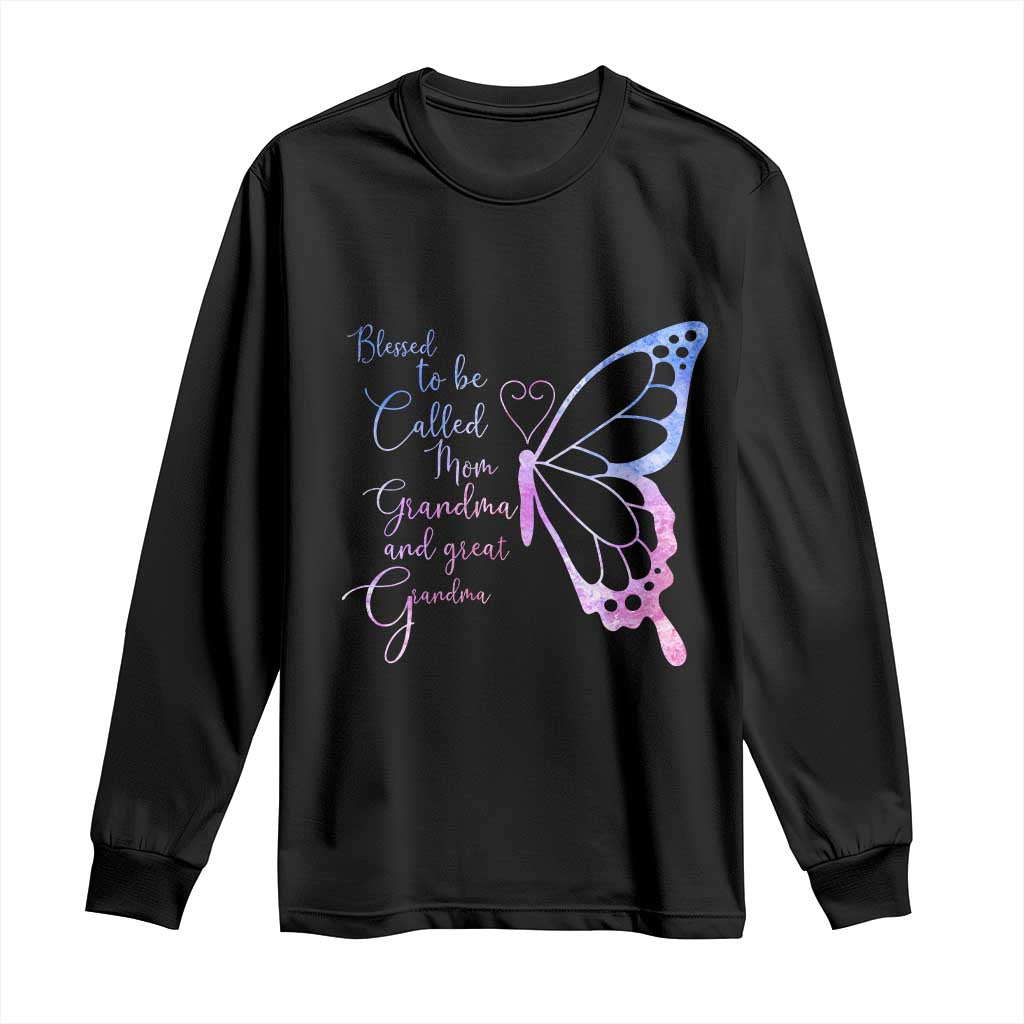 Blessed to Be Called Mom Grandma Great Grandma Long Sleeve Shirt Mama Butterfly Mother's Day Gift