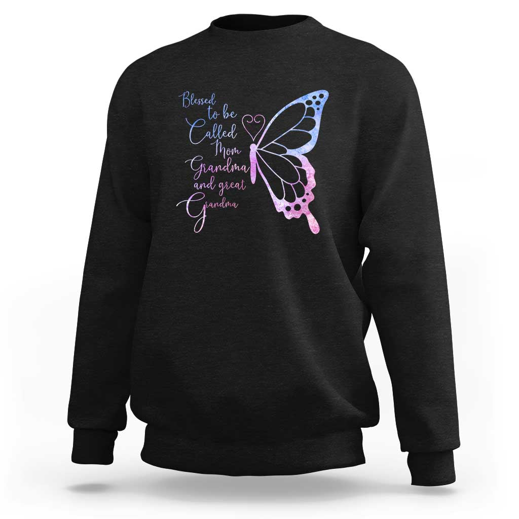 Blessed to Be Called Mom Grandma Great Grandma Sweatshirt Mama Butterfly Mother's Day Gift