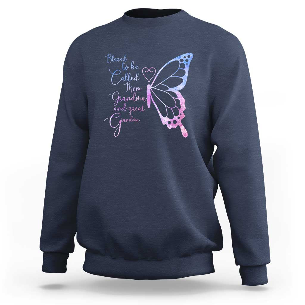 Blessed to Be Called Mom Grandma Great Grandma Sweatshirt Mama Butterfly Mother's Day Gift