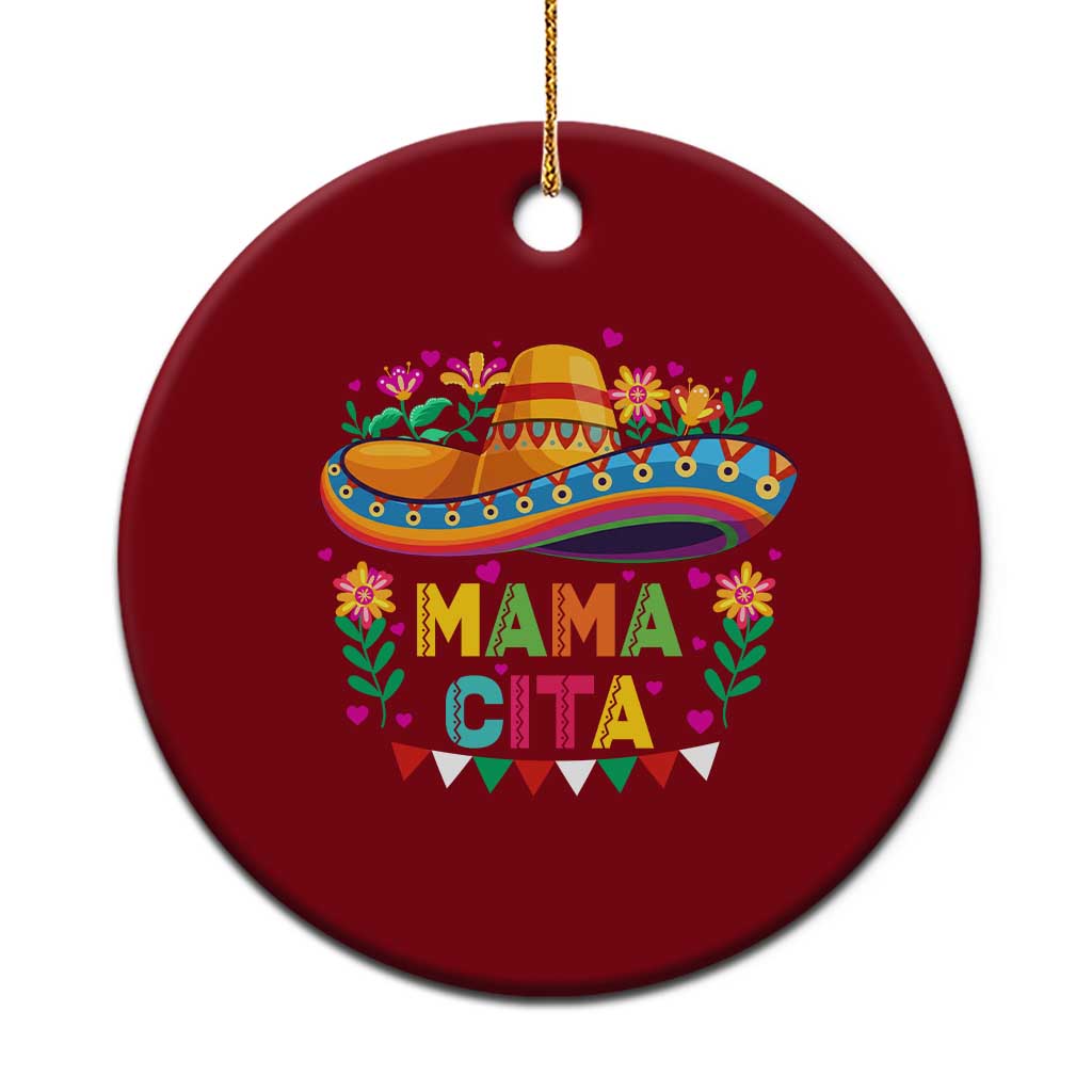 Mama Cita Ceramic Ornament Cinco De Mayo Mexican Mom Flower Sombrero