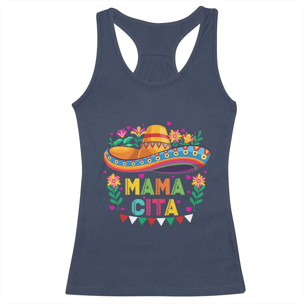 Mama Cita Racerback Tank Top Cinco De Mayo Mexican Mom Flower Sombrero