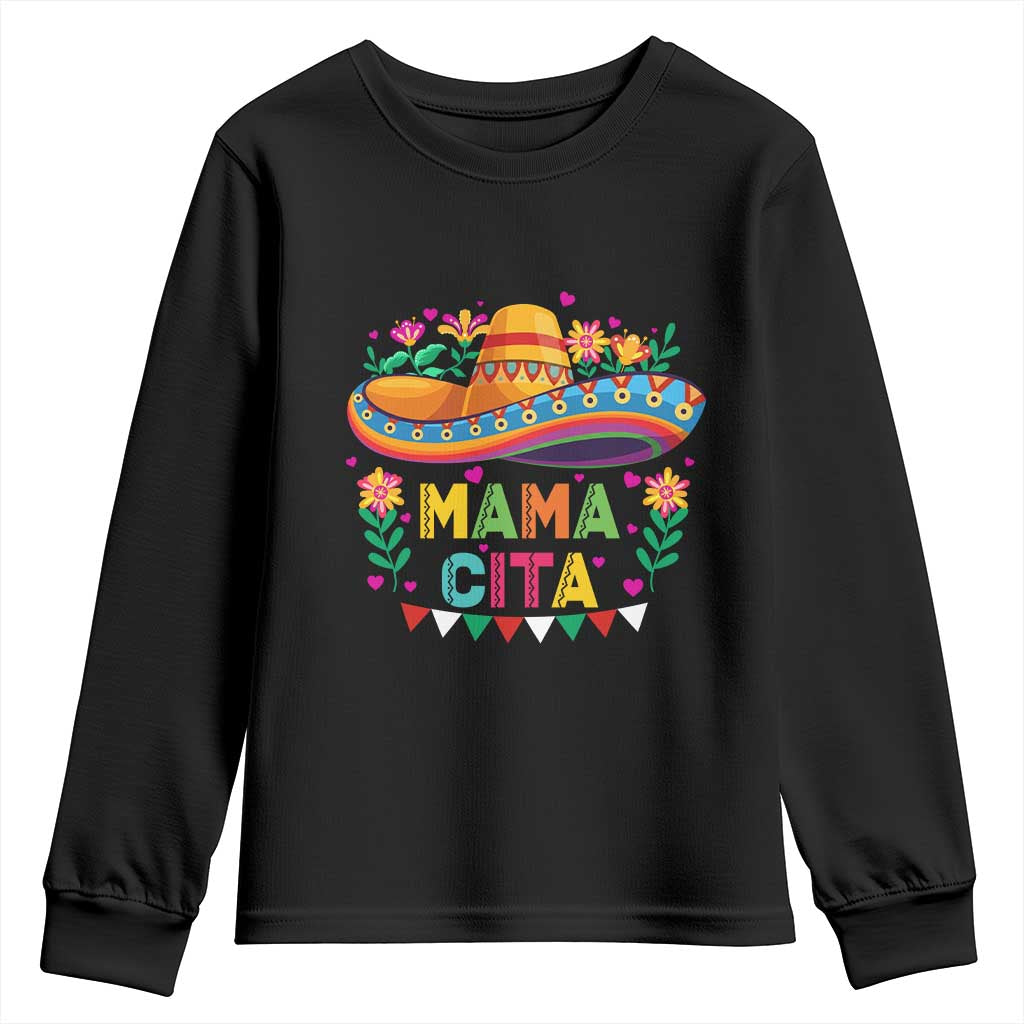Mama Cita Youth Sweatshirt Cinco De Mayo Mexican Mom Flower Sombrero
