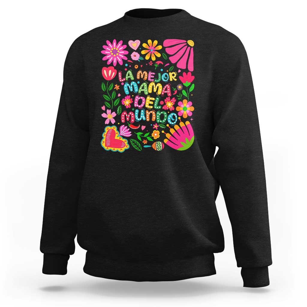 La Mejor Mama Del Mundo Sweatshirt Dia de las Madres Regalo Gift