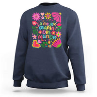 La Mejor Mama Del Mundo Sweatshirt Dia de las Madres Regalo Gift