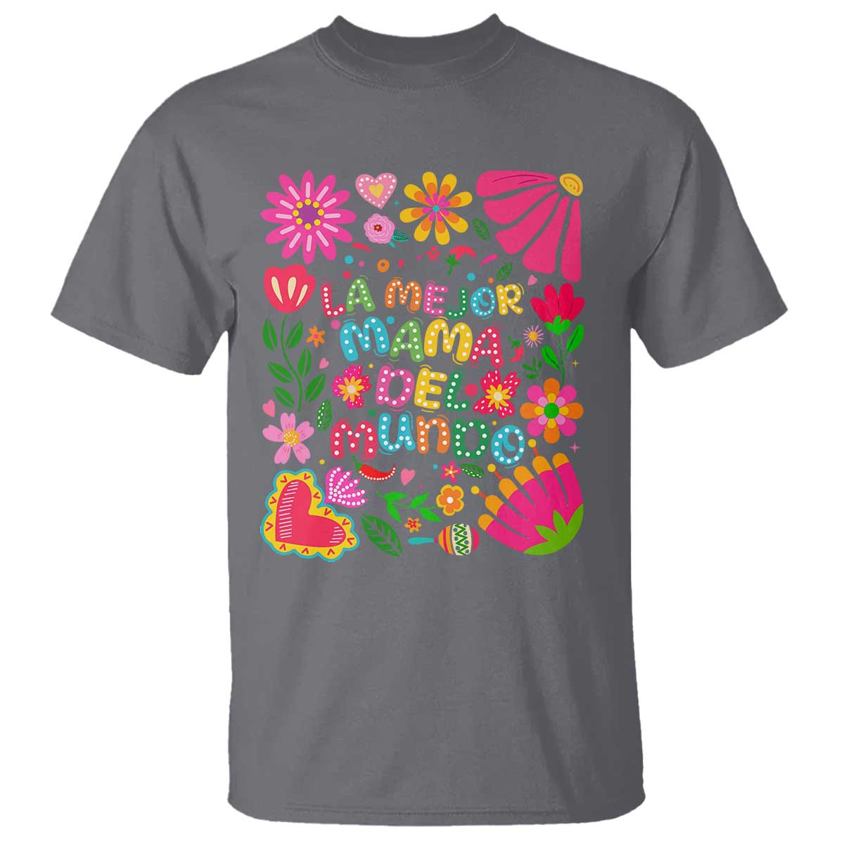 La Mejor Mama Del Mundo T Shirt Dia de las Madres Regalo Gift