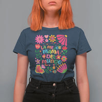 La Mejor Mama Del Mundo T Shirt For Women Dia de las Madres Regalo Gift