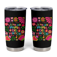 La Mejor Mama Del Mundo Tumbler Cup Dia de las Madres Regalo Gift