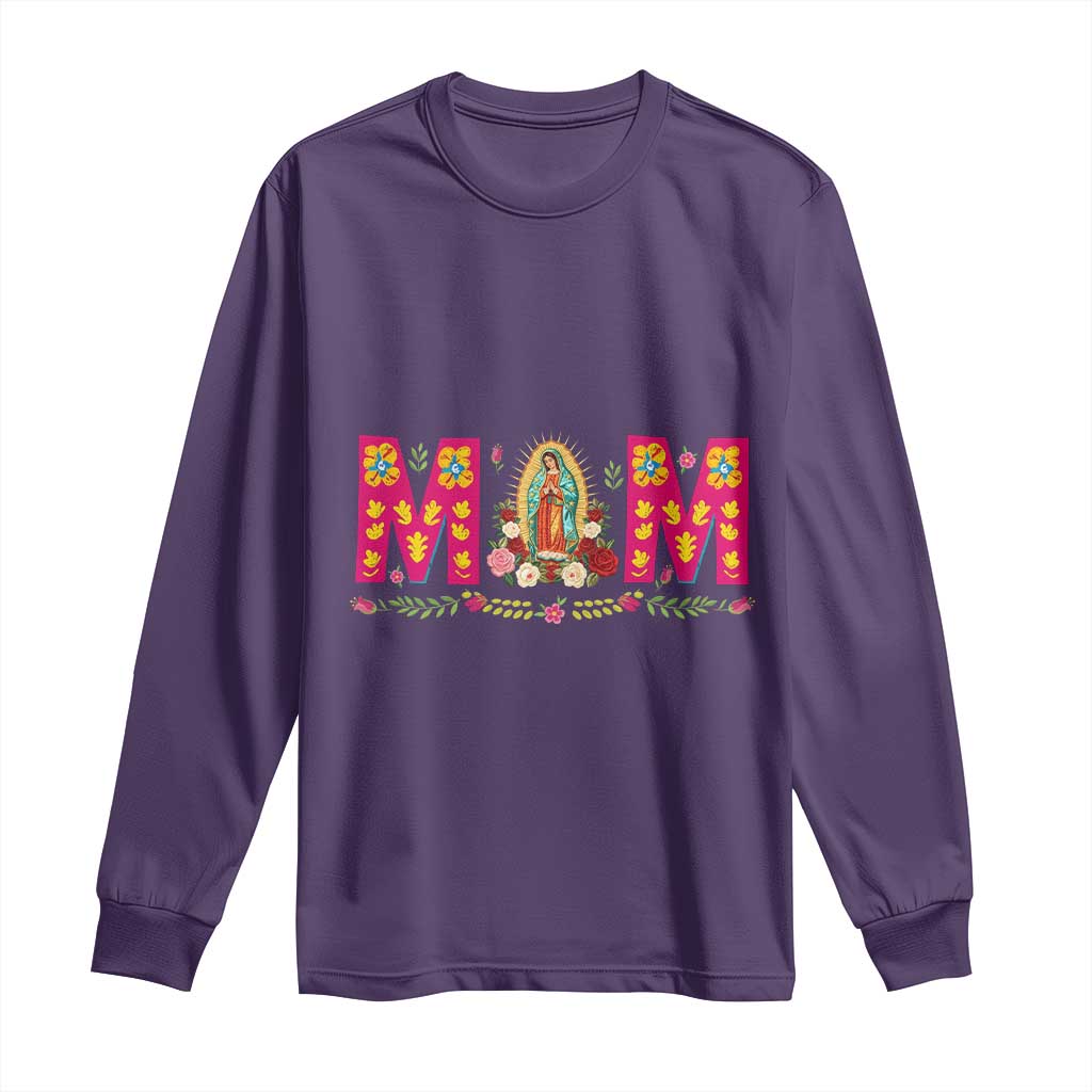Virgen de Guadalupe Long Sleeve Shirt Mexican Heritage Mom Mother’s Day Gift