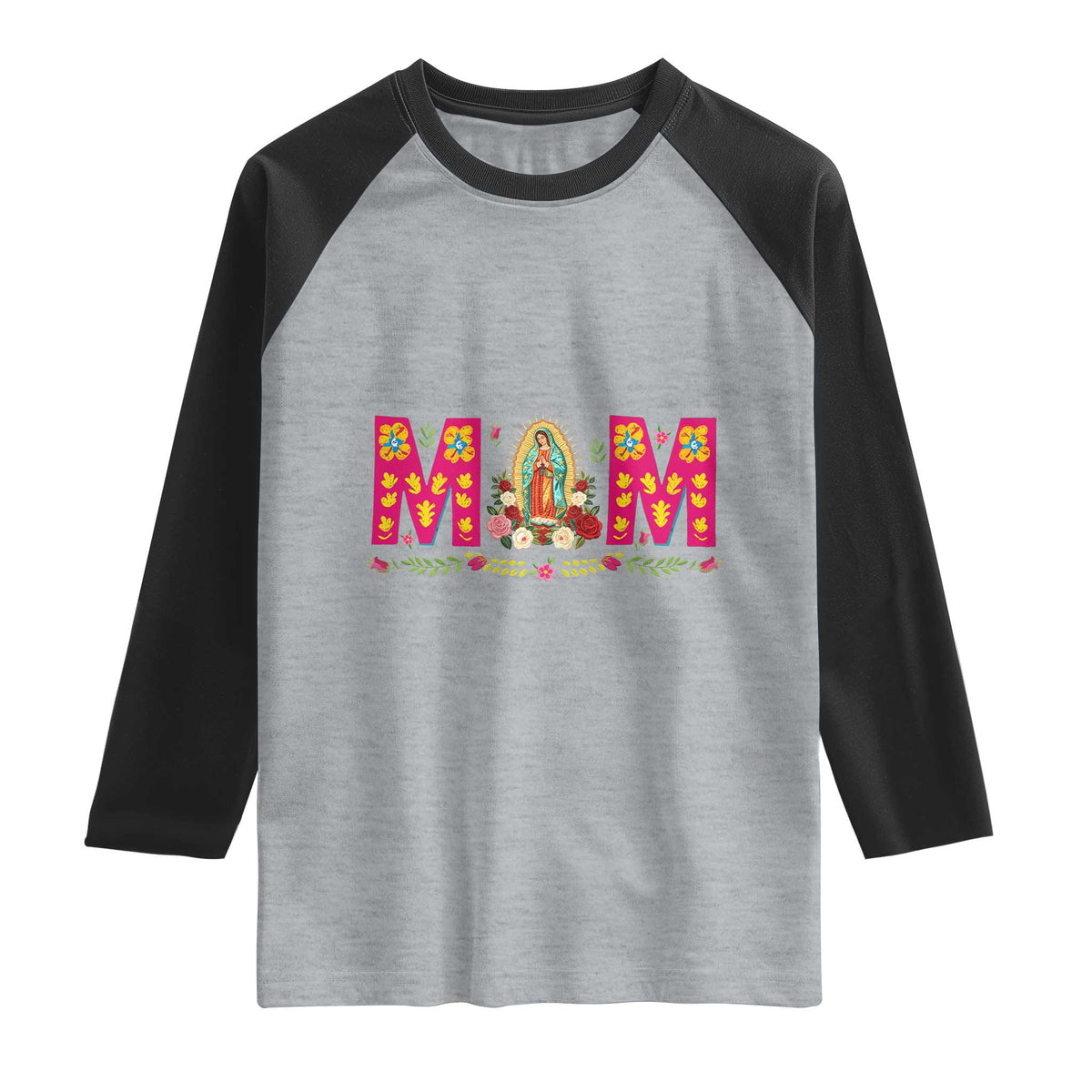 Virgen de Guadalupe Raglan Shirt Mexican Heritage Mom Mother’s Day Gift