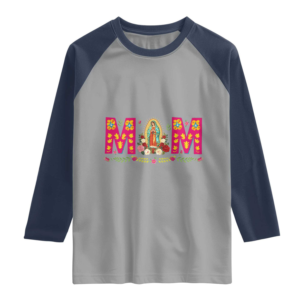 Virgen de Guadalupe Raglan Shirt Mexican Heritage Mom Mother’s Day Gift