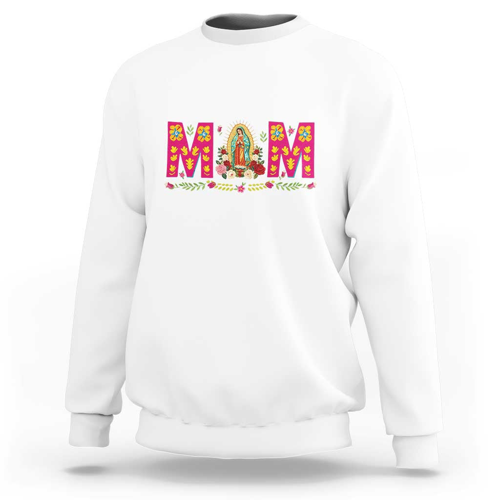 Virgen de Guadalupe Sweatshirt Mexican Heritage Mom Mother’s Day Gift