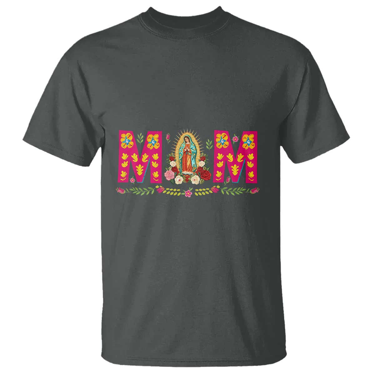 Virgen de Guadalupe T Shirt Mexican Heritage Mom Mother’s Day Gift