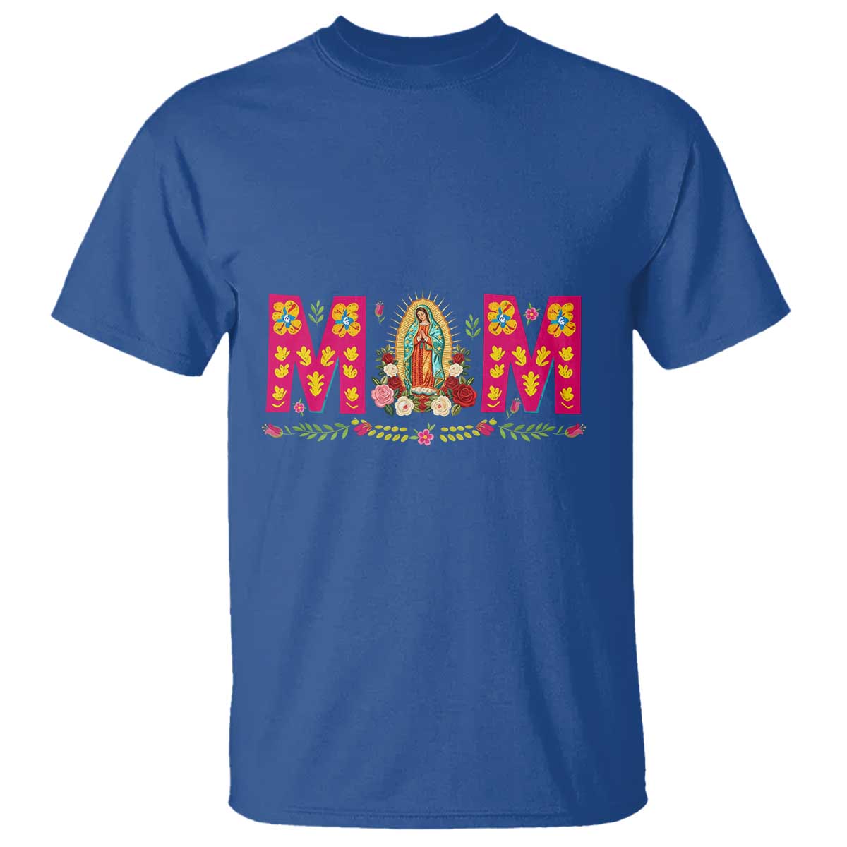 Virgen de Guadalupe T Shirt Mexican Heritage Mom Mother’s Day Gift