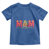Virgen de Guadalupe Toddler T Shirt Mexican Heritage Mom Mother’s Day Gift