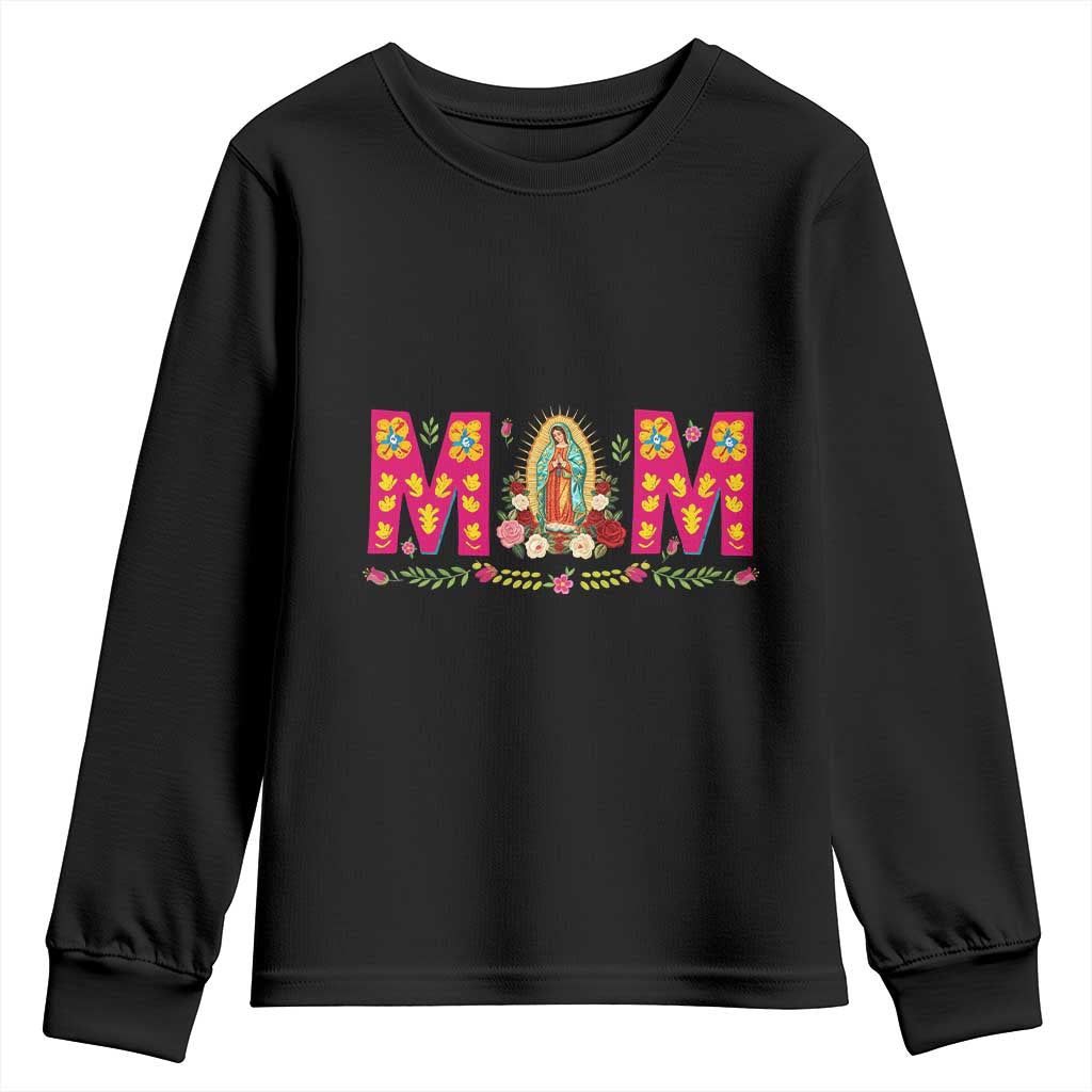 Virgen de Guadalupe Youth Sweatshirt Mexican Heritage Mom Mother’s Day Gift