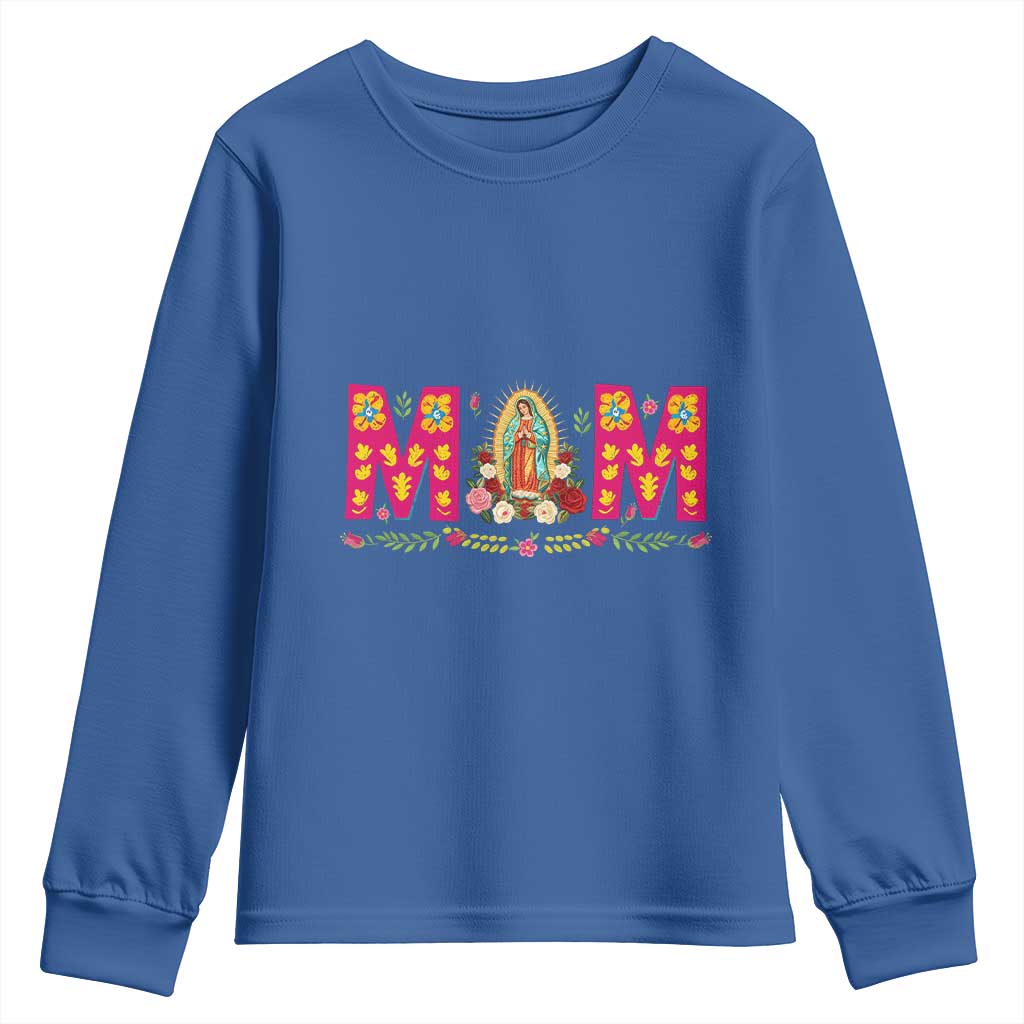 Virgen de Guadalupe Youth Sweatshirt Mexican Heritage Mom Mother’s Day Gift