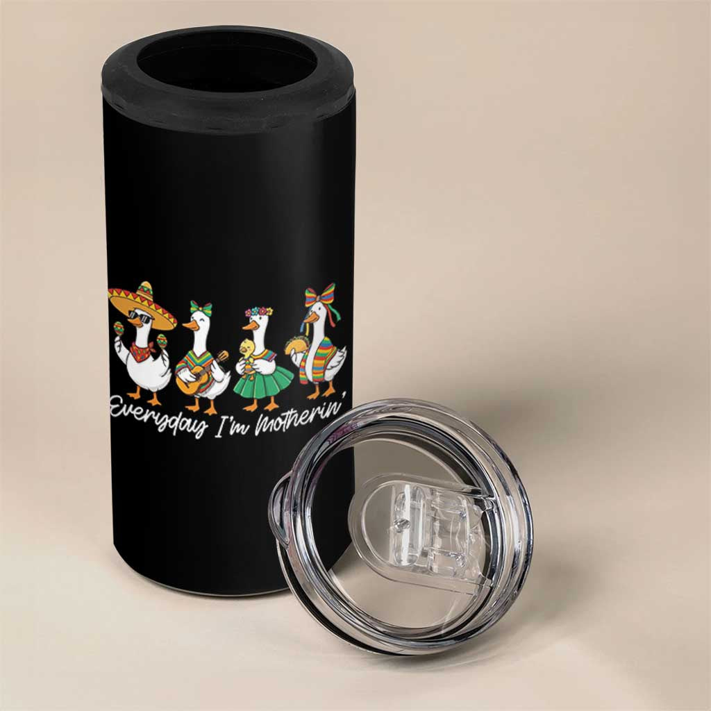 Everyday I'm Motherin 4 in 1 Can Cooler Tumbler Cinco De Mayo Silly Goose Fiesta