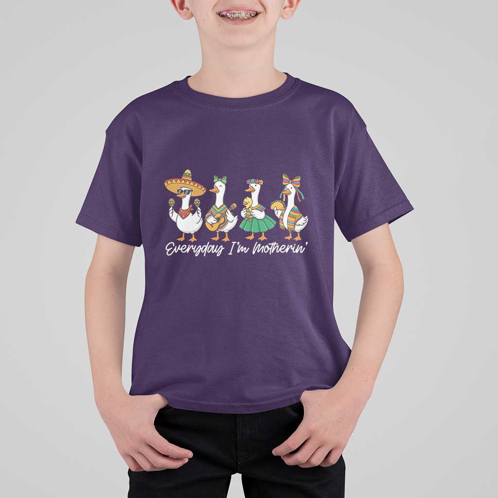 Everyday I'm Motherin T Shirt For Kid Cinco De Mayo Silly Goose Fiesta