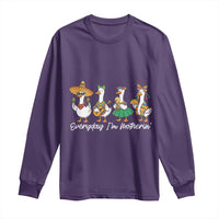 Everyday I'm Motherin Long Sleeve Shirt Cinco De Mayo Silly Goose Fiesta