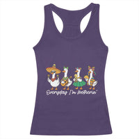 Everyday I'm Motherin Racerback Tank Top Cinco De Mayo Silly Goose Fiesta