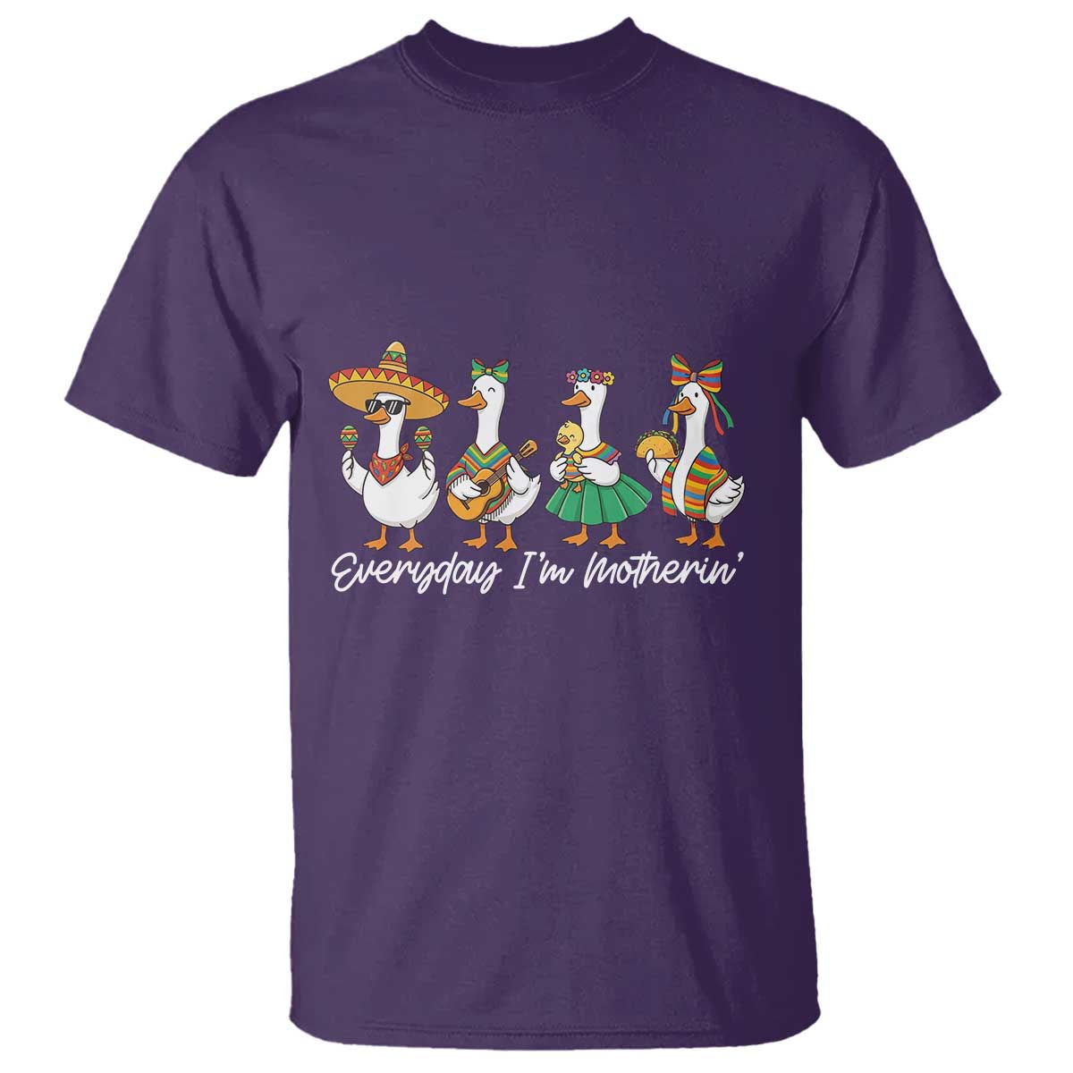 Everyday I'm Motherin T Shirt Cinco De Mayo Silly Goose Fiesta