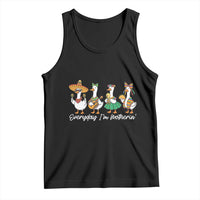 Everyday I'm Motherin Tank Top Cinco De Mayo Silly Goose Fiesta