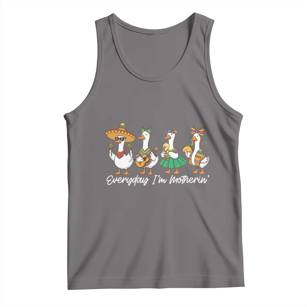 Everyday I'm Motherin Tank Top Cinco De Mayo Silly Goose Fiesta
