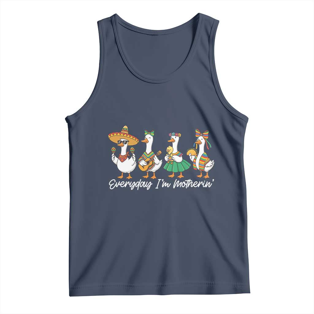 Everyday I'm Motherin Tank Top Cinco De Mayo Silly Goose Fiesta