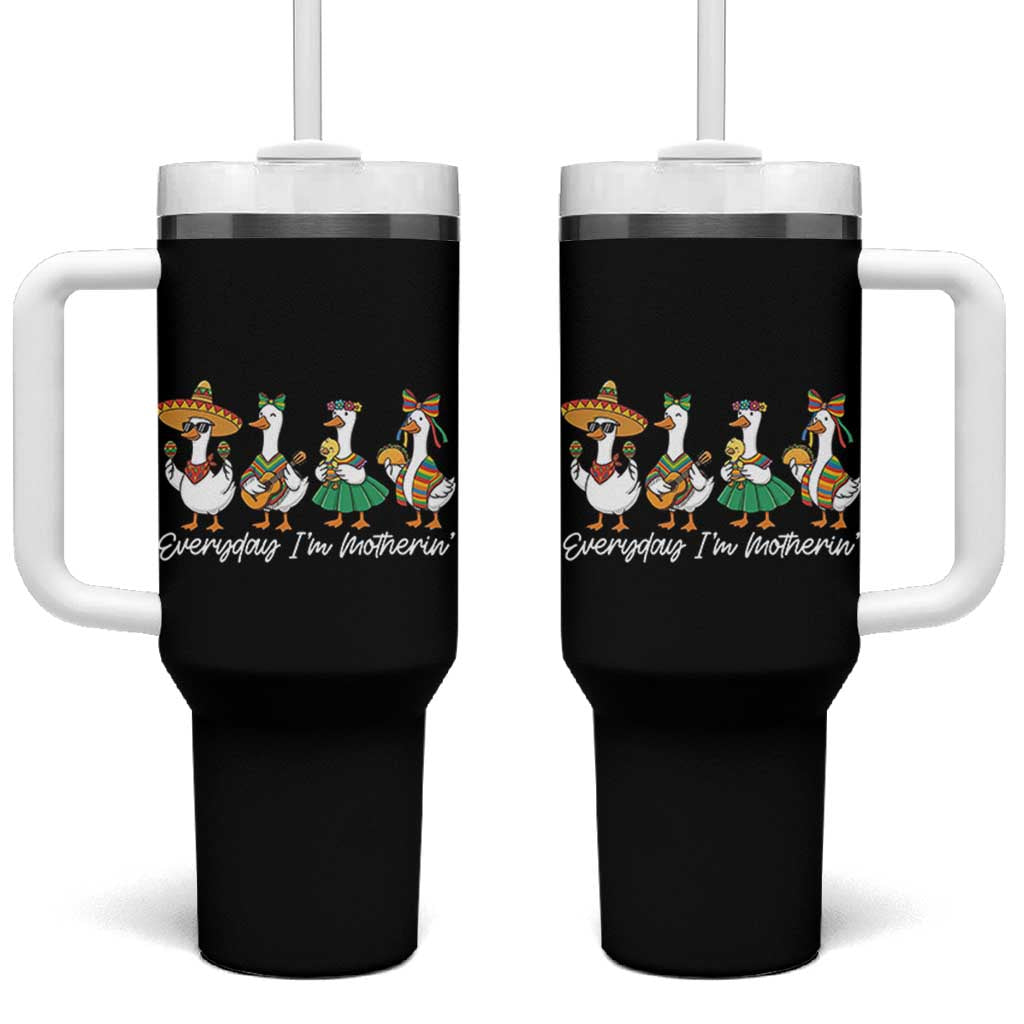 Everyday I'm Motherin Tumbler With Handle Cinco De Mayo Silly Goose Fiesta