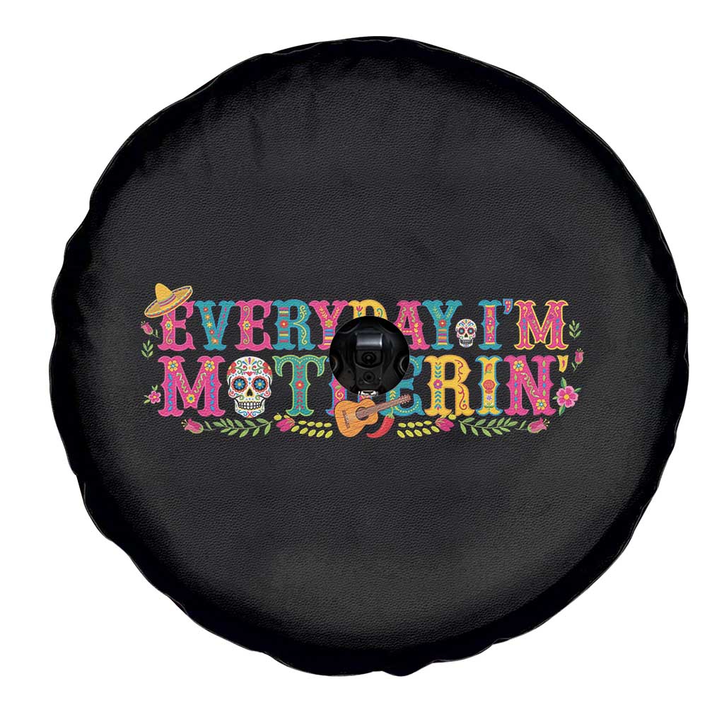 Every Day I'm Motherin Spare Tire Cover Cinco De Mayo Mexican Mom Gift
