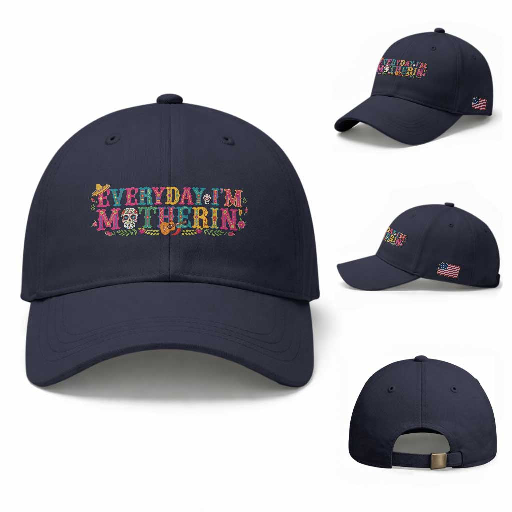 Every Day I'm Motherin Baseball Cap Cinco De Mayo Mexican Mom Gift