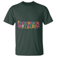 Every Day I'm Motherin T Shirt Cinco De Mayo Mexican Mom Gift