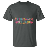 Every Day I'm Motherin T Shirt Cinco De Mayo Mexican Mom Gift