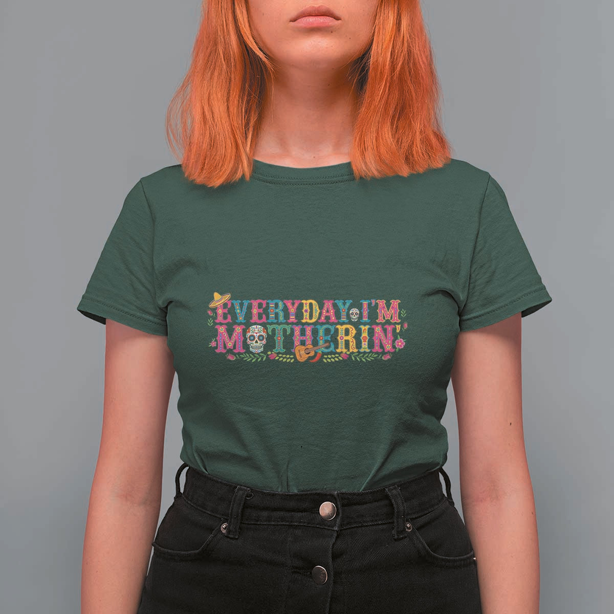 Every Day I'm Motherin T Shirt For Women Cinco De Mayo Mexican Mom Gift