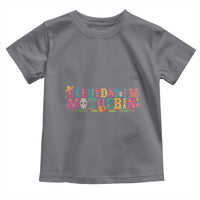 Every Day I'm Motherin Toddler T Shirt Cinco De Mayo Mexican Mom Gift