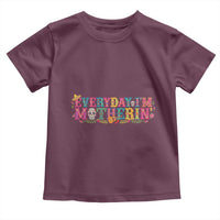 Every Day I'm Motherin Toddler T Shirt Cinco De Mayo Mexican Mom Gift