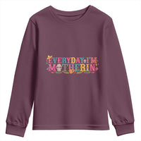 Every Day I'm Motherin Youth Sweatshirt Cinco De Mayo Mexican Mom Gift