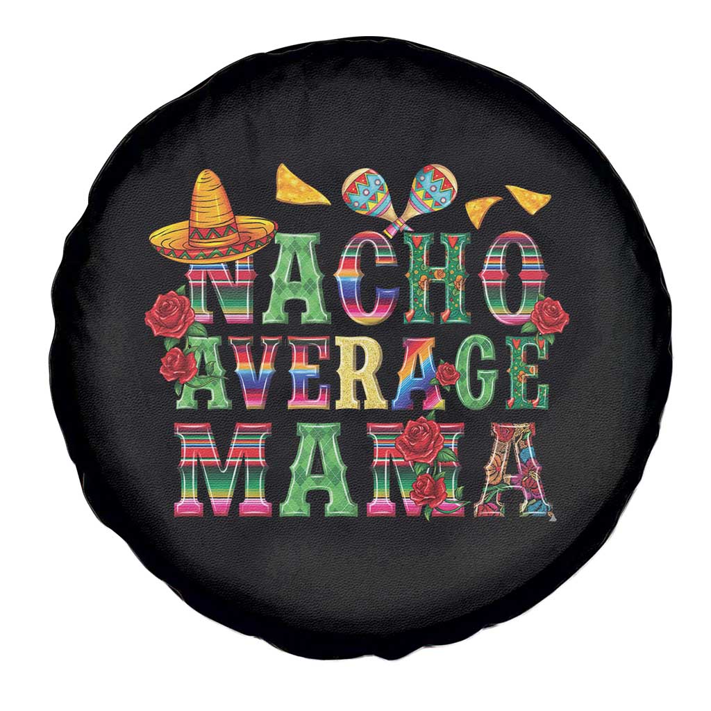 Nacho Average Mama Spare Tire Cover Mexican Mama Cinco De Mayo Fiesta Mother's Day Gift