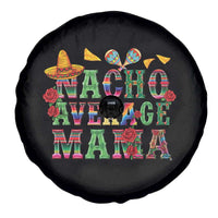 Nacho Average Mama Spare Tire Cover Mexican Mama Cinco De Mayo Fiesta Mother's Day Gift