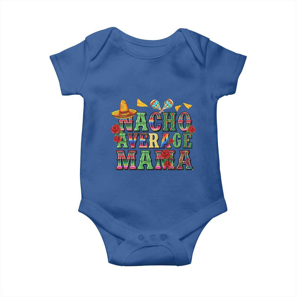Nacho Average Mama Baby Onesie Mexican Mama Cinco De Mayo Fiesta Mother's Day Gift