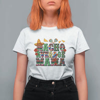 Nacho Average Mama T Shirt For Women Mexican Mama Cinco De Mayo Fiesta Mother's Day Gift