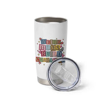Weird Moms Build Character Tumbler Cup Funny Mom Mother's Day