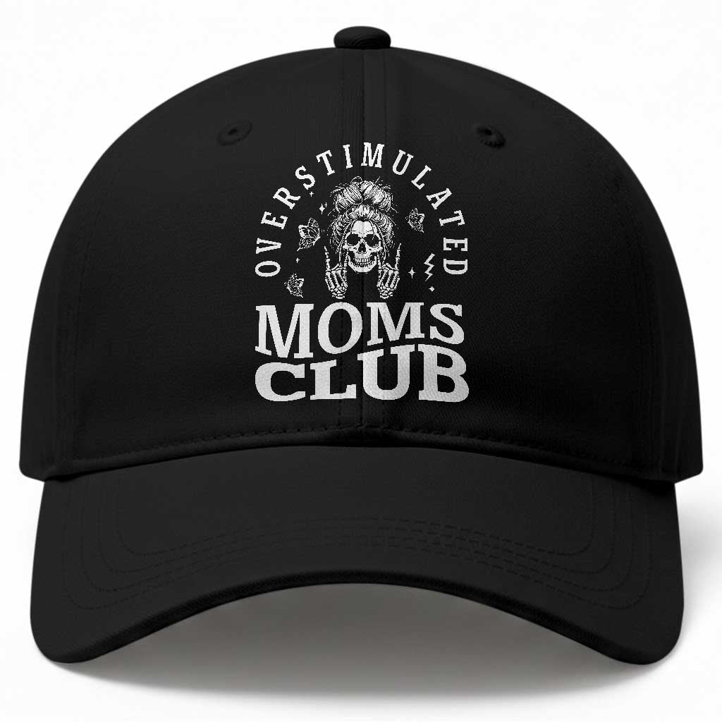 Overstimulated Moms Club Baseball Cap Funny Skeleton Mom Mother's Day Gift
