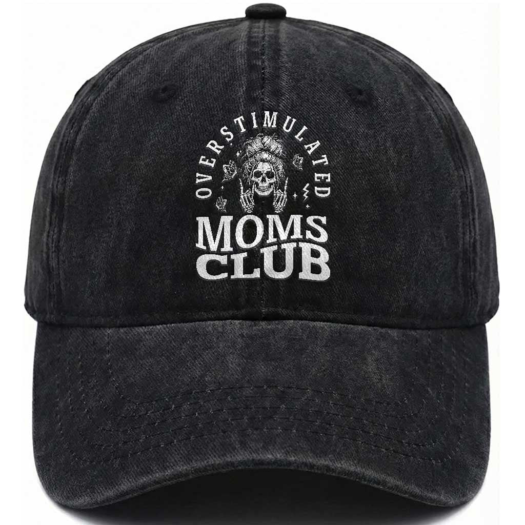Overstimulated Moms Club Washed Cotton Baseball Cap Funny Skeleton Mom Mother's Day Gift